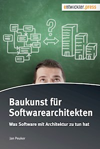 Baukunst für Softwarearchitekten - Jan Peuker - ebook