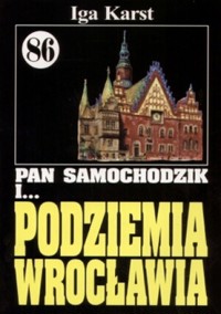 Pan Samochodzik i podziemia Wrocławia - Iga Karst - ebook