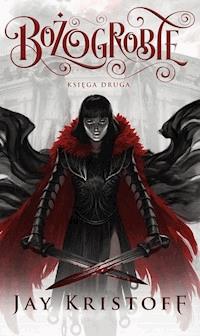 Bożogrobie - Jay Kristoff - ebook
