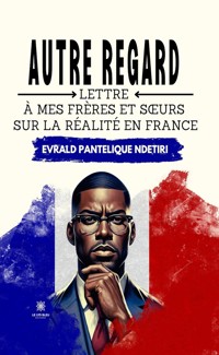 Autre regard - Evrald Pantelique Ndetiri - ebook