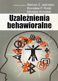 Uzależnienia behawioralne -  - książka