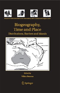 Biogeography, Time and Place: Distributions, Barriers and Islands -  - ebook