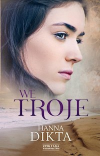 We troje - Hanna Dikta - ebook + audiobook + książka