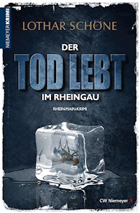 Der Tod lebt im Rheingau - Lothar Schöne - ebook