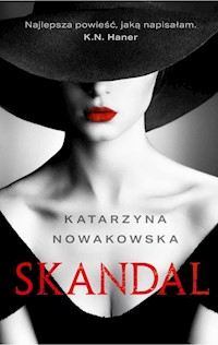 Skandal - Nowakowska Katarzyna - książka