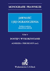 Jawność i jej ograniczenia Tom 5 Dostęp i wykorzystywanie -  - książka
