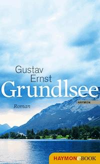 Grundlsee - Gustav Ernst - ebook