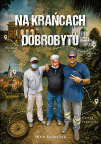 Na krańcach dobrobytu - Piotr Krawczyk - książka