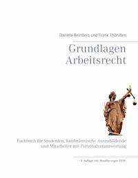 Grundlagen Arbeitsrecht - Daniela Reinders - ebook