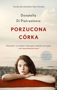 Porzucona córka - Donatella di Pietrantonio - ebook + audiobook