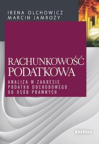 Rachunkowość podatkowa - Olchowicz Irena, Jamroży Maciej redakcja naukowa - książka