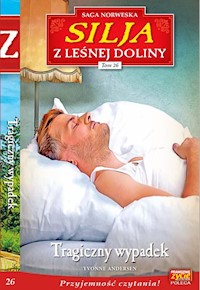 Silja z Leśnej Doliny Tom 26 Tragiczny wypadek - Andersen Yvonne - książka