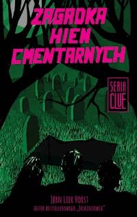 CLUE. Zagadka hien cmentarnych - Jorn Lier Horst - ebook