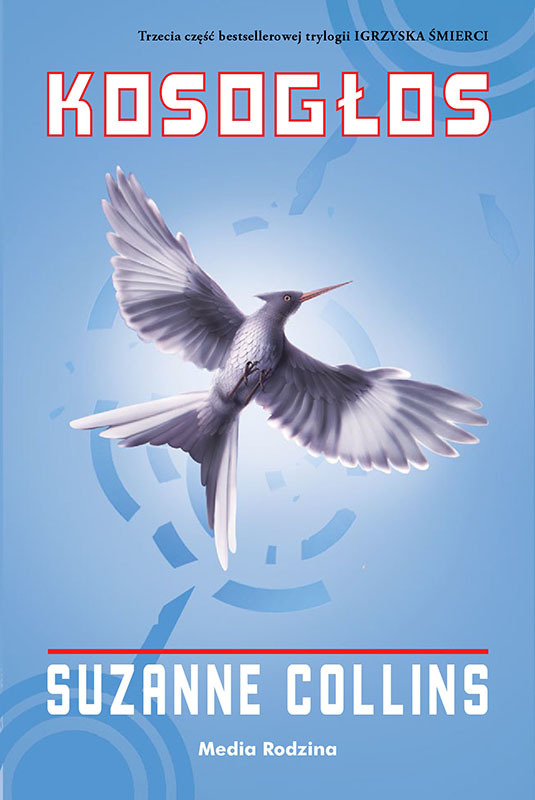 Kosogłos. Igrzyska śmierci. Tom 3 - Suzanne Collins - książka