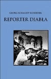 Reporter Diabła - Georg Schmidt Scheeder - ebook