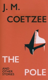The Pole and Other Stories - Coetzee J.M. - książka