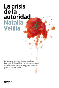 La crisis de la autoridad - Natalia Velilla - ebook