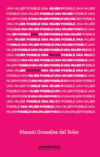 Una mujer posible - Maraní González del Solar - ebook