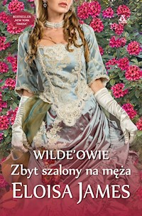 Zbyt szalony na męża - Eloisa James - książka