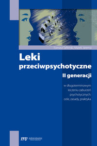 Leki przeciwpsychotyczne II generacji - Tafliński Tomasz, Jarema Marek - książka
