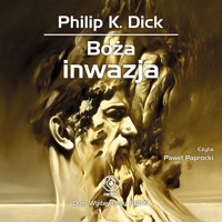Boża inwazja - Philip K. Dick - ebook + audiobook + książka