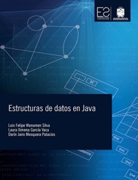 Estructuras de datos en java - Luis Felipe Wanumen Silva - ebook