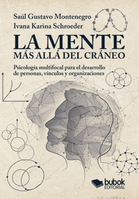 La mente más allá del cráneo - Ivana Karina Schroeder - ebook