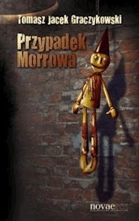 Przypadek Morrowa - Tomasz Jacek Graczykowski - ebook + audiobook + książka