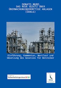 Das neue Gesetz über überwachungsbedürftige Anlagen (ÜAnlG) - Donato Muro - ebook