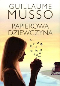 Papierowa dziewczyna - Guillaume Musso - ebook + książka