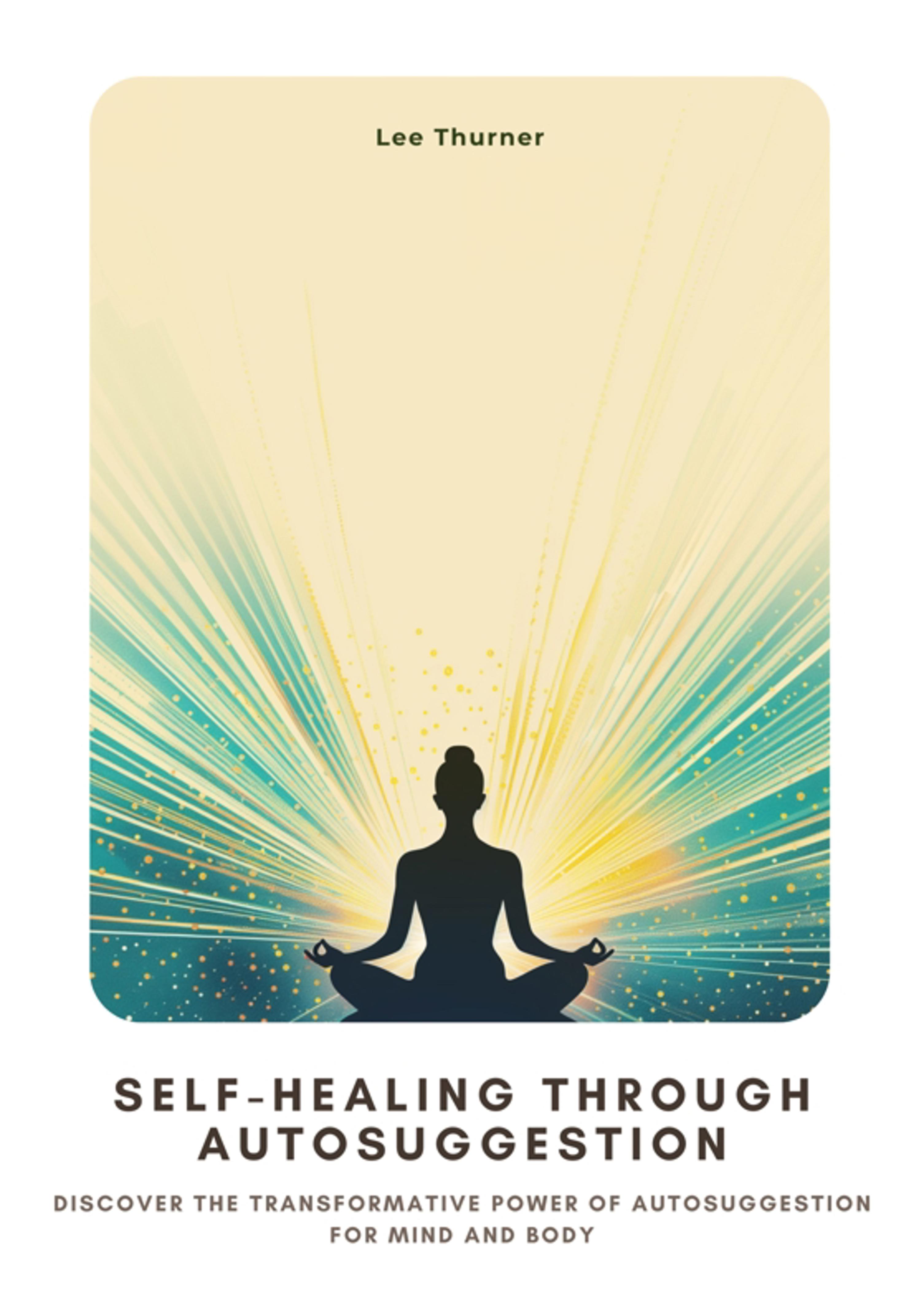 Self-Healing Through Autosuggestion
