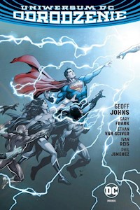 Odrodzenie Uniwersum - Johns Geoff, Frank Gary, Van Sciver Ethan, Reis Ivan, Jimenez Phil - książka