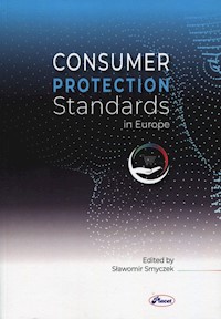 Consumer Protection Standards in Europe - Sławomir Smyczek - książka