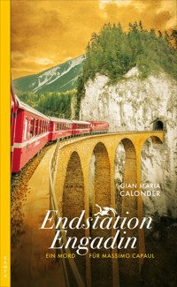 Endstation Engadin - Gian Maria Calonder - ebook