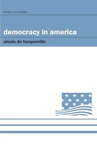 Democracy in America - Alexis de Tocqueville - ebook