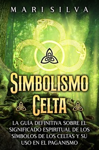 Simbolismo celta - Mari Silva - ebook