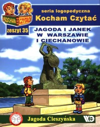 Kocham Czytać Zeszyt 35 Jagoda i Janek w Warszawie i Ciechanowie - Cieszyńska Jagoda - książka