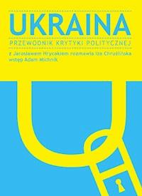 Ukraina - Jarosław Hrycak, Iza Chruślińska - ebook