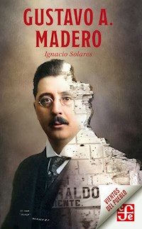 Gustavo A. Madero - Ignacio Solares - ebook