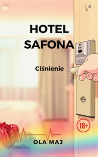 Hotel Safona. Ciśnienie - Ola Maj - ebook