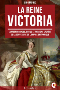 La Reine Victoria - J.-H. Aubry - ebook