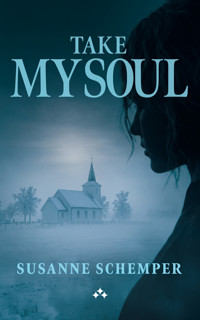 Take My Soul - Susanne Schemper - ebook