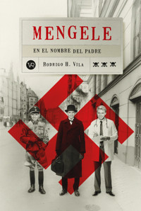 Mengele - Rodrigo H. Vila - ebook