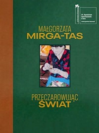 Przeczarowując świat - Mirga-Tas Małgorzata - książka