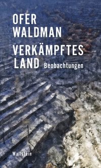 Verkämpftes Land - Ofer Waldman - ebook