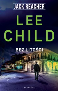 Jack Reacher: Bez litości - Lee Child - książka