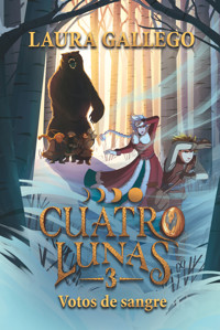 Cuatro lunas 3: Votos de sangre - Gallego Laura - ebook