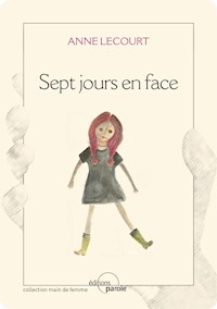 Sept jours en face - Anne Lecourt - ebook