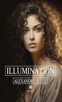 Illumination - Alexandre Allée - ebook