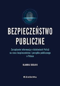 Bezpieczeństwo publiczne - Skelnik Klaudia - książka